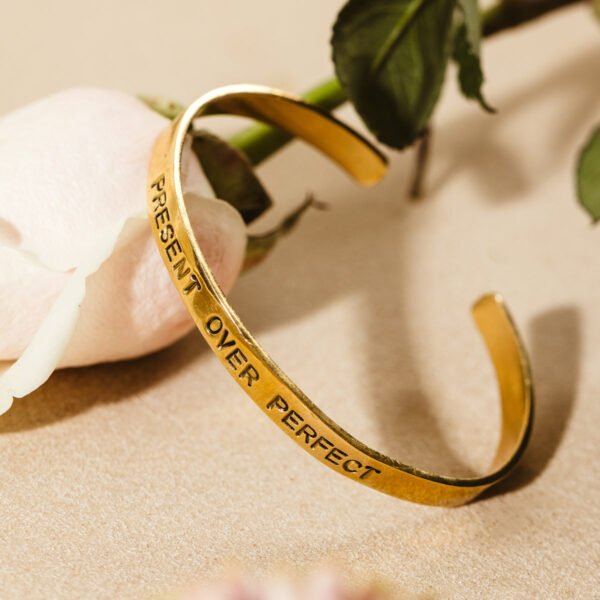 Present Over Perfect Stamped Brass Bracelet